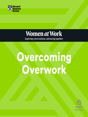 cover image of Overcoming Overwork